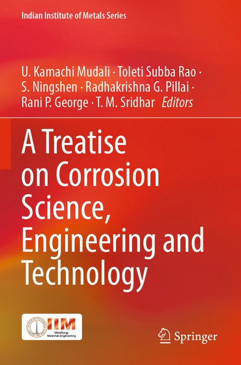 A Treatise on Corrosion Science, Engineering and Technology - 