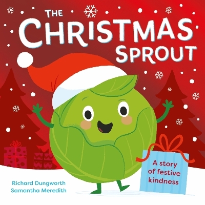 The Christmas Sprout - Richard Dungworth