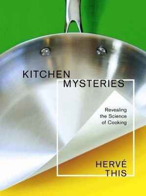 Kitchen Mysteries - Hervé This