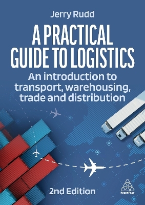 A Practical Guide to Logistics - Jerry Rudd