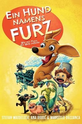 Ein Hund namens Furz - Marcello Buzzanca, Stefan Waidelich