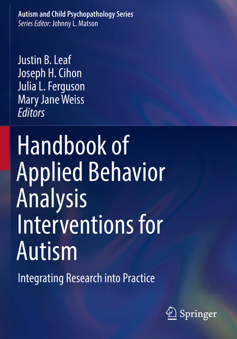 Handbook of Applied Behavior Analysis Interventions for Autism - 