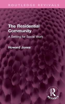 The Residential Community - Howard Jones