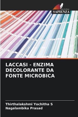 Laccasi - Enzima Decolorante Da Fonte Microbica - Thirthalakshmi Yochitha S, Nagalambika Prasad