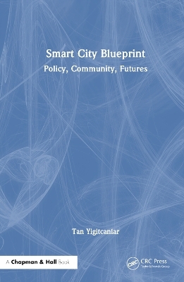 Smart City Blueprint - Tan Yigitcanlar