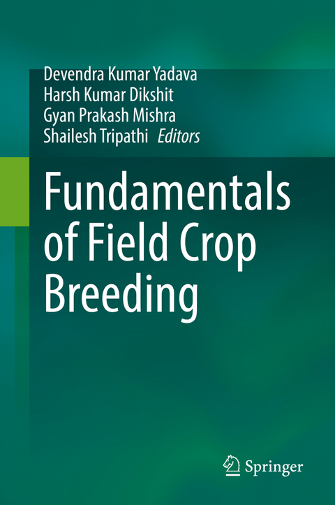 Fundamentals of Field Crop Breeding - 