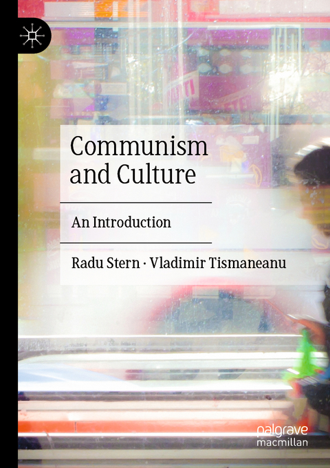Communism and Culture - Radu Stern, Vladimir Tismaneanu