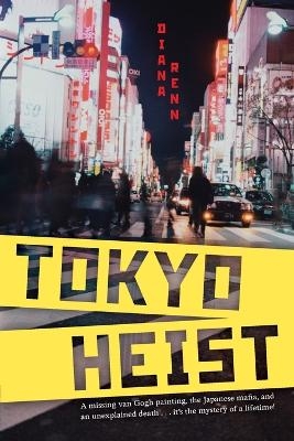 Tokyo Heist - Diana Renn