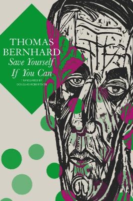 Save Yourself If You Can – Six Plays - Thomas Bernhard, Douglas Robertson