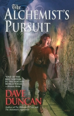 The Alchemist's Pursuit - Dave Duncan