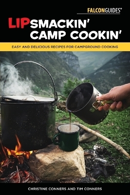 Lipsmackin' Camp Cookin' - Christine Conners, Tim Conners