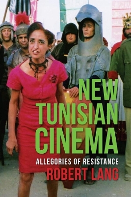 New Tunisian Cinema - Robert Lang