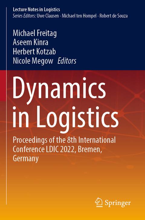 Dynamics in Logistics - 