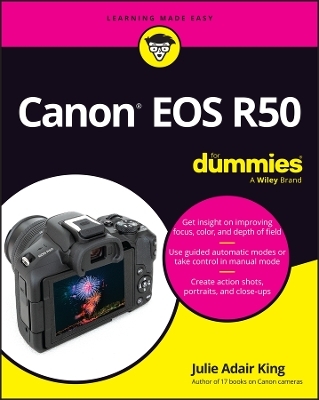 Canon EOS R50 For Dummies - Julie Adair King, Theano Nikitas