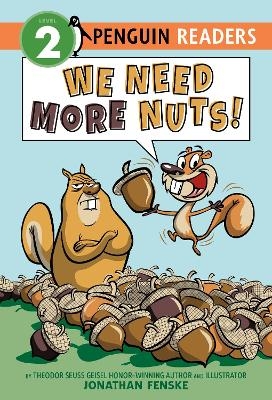 We Need More Nuts! - Jonathan Fenske