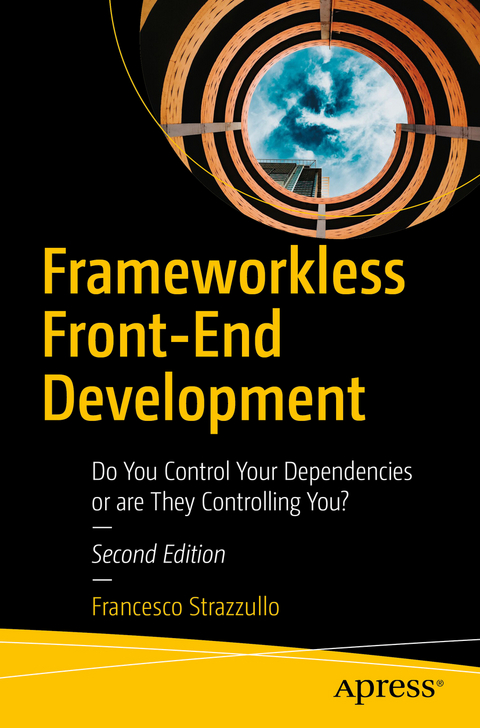 Frameworkless Front-End Development - Francesco Strazzullo