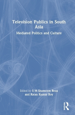Television Publics in South Asia - 