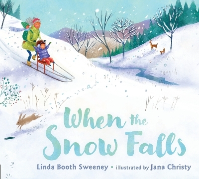 When the Snow Falls - Linda Booth Sweeney