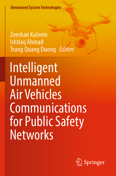 Intelligent Unmanned Air Vehicles Communications for Public Safety Networks - 