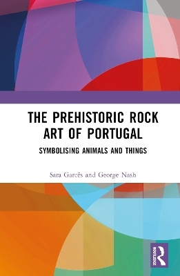 The Prehistoric Rock Art of Portugal - 