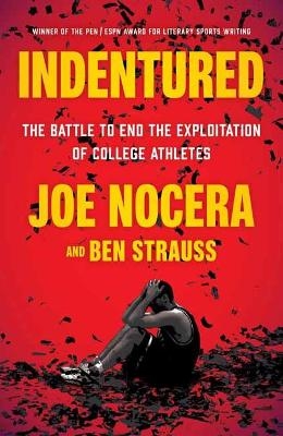 Indentured - Joe Nocera