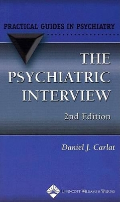 The Psychiatric Interview - Daniel J. Carlat