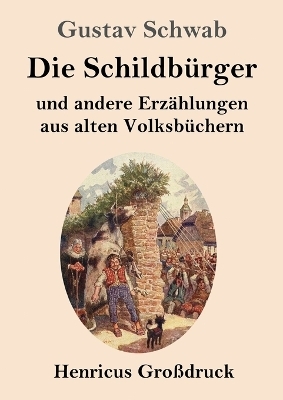 Die Schildbürger - Gustav Schwab