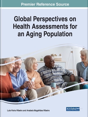Global Perspectives on Health Assessments for an Aging Population - 