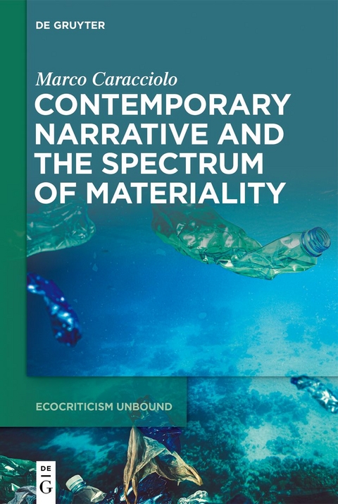 Contemporary Narrative and the Spectrum of Materiality - Marco Caracciolo