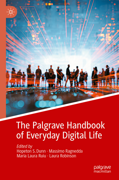 The Palgrave Handbook of Everyday Digital Life - 