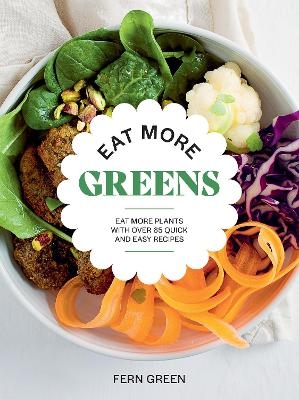 Eat More Greens - Fern Green