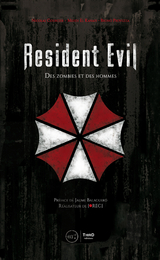 Resident Evil -  Nicolas Courcier,  Mehdi El Kanafi,  Bruno Provezza