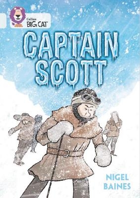Captain Scott - Nigel Baines