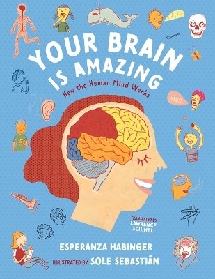 Your Brain Is Amazing - Esperanza Habinger