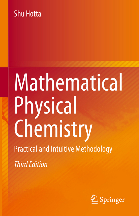 Mathematical Physical Chemistry - Shu Hotta