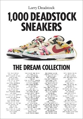 1000 Deadstock Sneakers - Larry Deadstock, François Chevalier