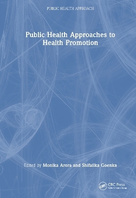 Public Health Approaches to Health Promotion - 