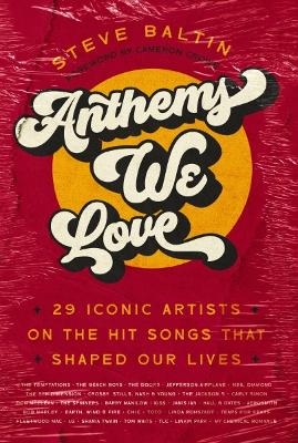 Anthems We Love - Steve Baltin