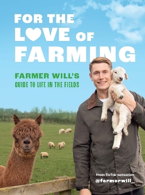 For the love of farming - Will Young