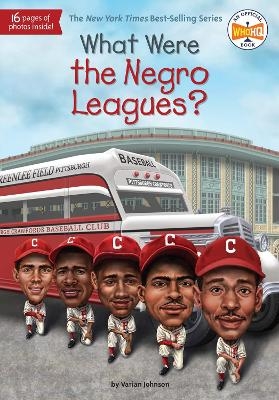 What Were the Negro Leagues? - Varian Johnson,  Who HQ