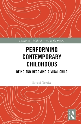 Performing Contemporary Childhoods - Bryoni Trezise