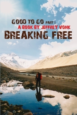 Breaking Free - Jeffrey Vonk