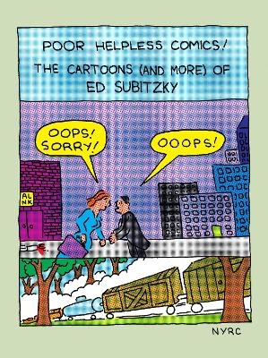 Poor Helpless Comics! - Ed Subitzky