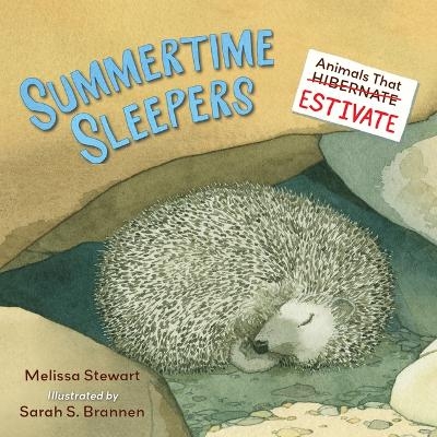 Summertime Sleepers - Melissa Stewart
