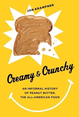 Creamy and Crunchy - Jon Krampner