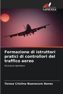 Formazione di istruttori pratici di controllori del traffico aereo - Tereza Cristina Buonocore Nunes