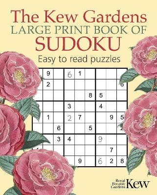 The Kew Gardens Large Print Book of Sudoku - Eric Saunders