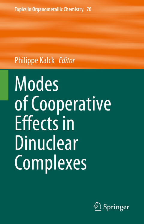 Modes of Cooperative Effects in Dinuclear Complexes - 