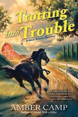 Trotting into Trouble - Amber Camp