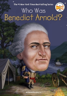 Who Was Benedict Arnold? - James Buckley,  Who HQ